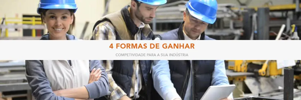 4 formas de ganhar competitividade para sua indústria