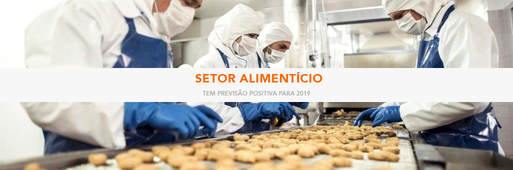 Indústria brasileira no setor alimentício tem previsão positiva para 2019